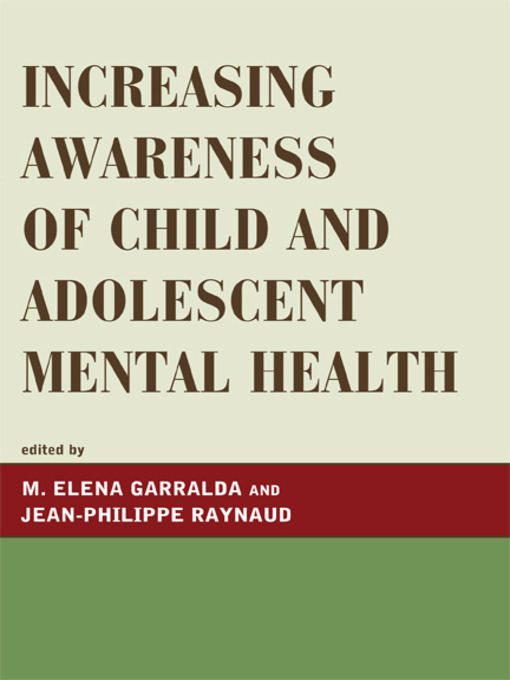Title details for Increasing Awareness of Child and Adolescent Mental Health by Elena M. Garralda - Available